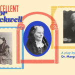 Margo Weishar: The Excellent Doctor Blackwell 